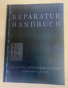 Repro / Grosses Reparatur Handbuch " Adam Opel " / 1,2 Ltr ; 1,8 Ltr ; 3,5 Ltr - Bild 1 von 15