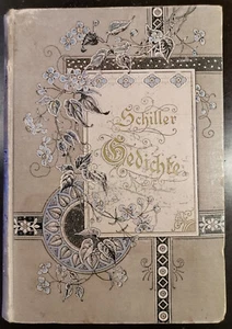 Friedrich Schiller Gedichte gebundene Ausgabe um 1900 mit Goldschnitt altdeutsch - Bild 1 von 7