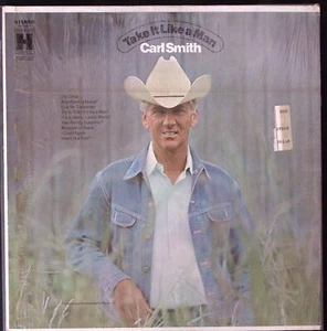 CARL SMITH TAKE IT LIKE A MAN HARMONY REC  SHRINK VINYL LP 120-17W - Picture 1 of 4