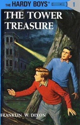 The Hardy Boys Ser.: Hardy Boys 01: the Tower Treasure by Franklin W. Dixon (1927, Hardcover)