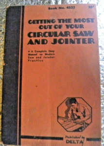 SEGHETTO CIRCOLARE E JOINTER MANUALE NEGOZIO DELTA Getting The Most 1937 n. 4533 - Foto 1 di 5