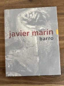 Javier Marin Barro Clay Work Mexican Art Book Sculpture Softcover in Hard Case - Picture 1 of 10
