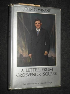 SIGNED JAMES GUNN - A Letter From Grosvenor Square (1948-1st) John G Winant, US - Picture 1 of 11