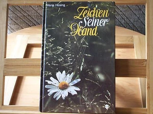 Marie Hüsing - Zeichen Seiner Hand - gebunden - TELOS  - Bild 1 von 2