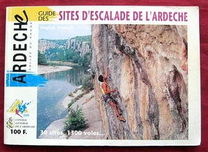 Führer der Klettergebiete der Ardèche. 30 Standorte, 1300 Gleise... - Bild 1 von 2