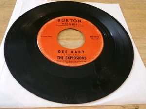 The Explosions 45 - Gee Baby - Burton BRS-101 - Picture 1 of 2