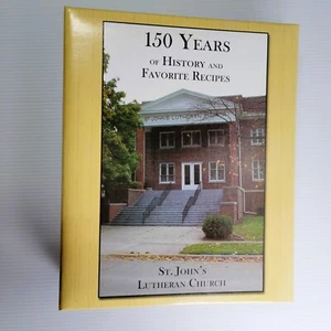 2009 St. John's Lutheran Church Cookbook Madrid Iowa 150 Years History & Recipes - Picture 1 of 16