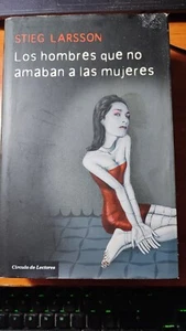 Los hombres que no amaban a las mujeres Stieg Larsson Novela 666 pag Millenium - Imagen 1 de 1