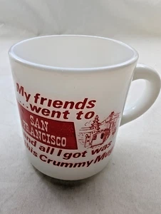 Weißes Milchglas 8 Unzen Becher Meine Freunde gingen nach San Francisco & Alles, was ich bekam, war... - Bild 1 von 5