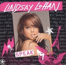 Speak by Lindsay Lohan (CD, Dec-2004, Casablanca/Universal)