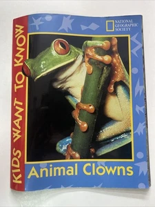 Animal Clowns by National Geographic Society (1996, Trade Paperback) - Picture 1 of 4