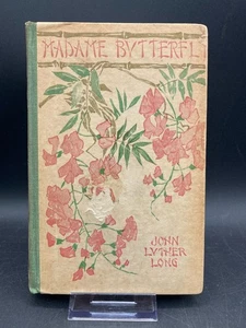Madame Butterfly By John Luther Long HC (1911, The Century Co.) - Imagen 1 de 9