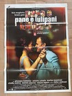 L manifesto,2F,Poster PANE E TULIPANI Silvio Soldini GANZ MAGLIETTA VENEZIA