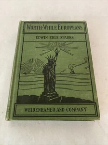 Worth-while Europeans Sparks Intermediate Book 1923 Vintage Antique - Picture 1 of 12