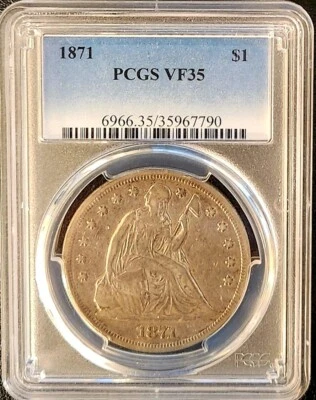 1871 $1 Seated Liberty Silver Dollar PCGS VF35 - Image 1 of 2