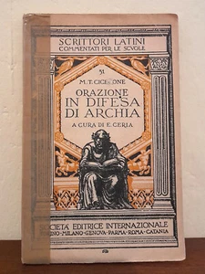Cicerone: Orazione in difesa di Archia (LATINO CON COMMENTO ITALIANO, 1946 SEI) - Foto 1 di 8