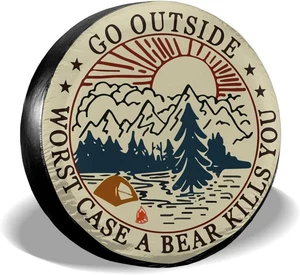 Go Outside Worst Case A Bear Kill You Copripneumatico di Ricambio Resistente alle Intemperie Ruota Pro... - Foto 1 di 12