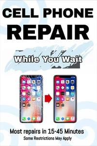 Cell Phone Repair While You Wait Advertising Poster Sign 24x36 - Picture 1 of 3