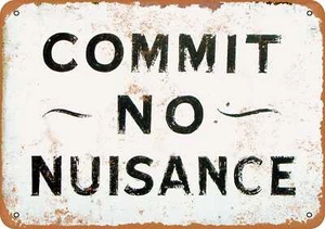 BLECHSCHILD - Commit No Nuisance - Vintage Look Reproduktion - Bild 1 von 2
