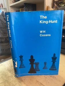 Cozens: The King-Hunt 1970 Good Chess Games Reference 1st HB - Imagen 1 de 1