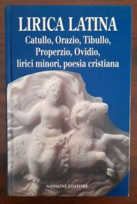 LIRICA LATINA - Sansoni Editore - Anno 1993 - Buone condizioni (PGX) - Immagine 1 di 4
