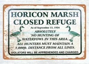 collectible home decor items Horicon Marsh Closed Refuge Sign metal tin sign - Picture 1 of 4