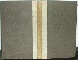 PADRAIC COLUM: Wild Earth 1909 Hardback Book of Verse POETRY Irish Author POEMS - Imagen 1 de 1