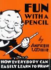 Fun With a Pencil HC By Andrew Loomis #1-1ST NM 2013 Stock Image