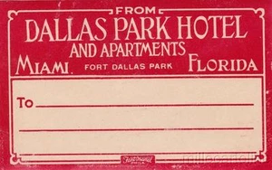 * GEPÄCKETIKETT - Dallas Park Hotel, Miami Florida - Bild 1 von 1