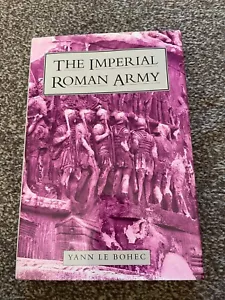 The Imperial Roman Army HB Yann Le Bohec - Imagen 1 de 9