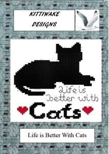 Life is Better With Cats Cross Stitch Kit by Kittiwake Beginners Kit - Picture 1 of 1