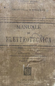 MANUALE DI ELETTRONICA GRAWINKEL E STRECKER MANUALI HOEPLI 1902 N898 - Picture 1 of 6