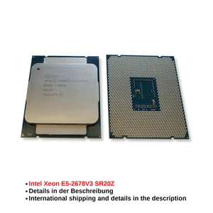 Intel Xeon E5-2678V3 SR20Z CPU/Prozessor, LGA 2011-3/FCLGA2011-3 2.50GHz 12-core - Bild 1 von 3