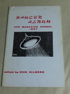 Rick Hilberg SAUCER ALBUM - UFO Magazine Annual May, 1967 - Foto 1 di 4