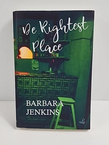 De Rightest Place Taschenbuch von Barbara Jenkins neuer westindischer Trinidad Autor - Bild 1 von 2