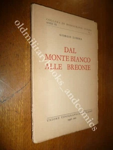 DAL MONTE BIANCO ALLE BREONIE GIORGIO LUBERA I CONFINI DELLE ALPI CANTON TICINO - Bild 1 von 2
