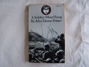 John Deane Potter A SOLDIER MUST HANG NEL Paperback 1969 - Picture 1 of 4
