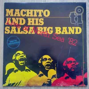 LP Machito And His Salsa Big Band Live At North Sea 82 NEAR MINT Top Ten Hit - Imagen 1 de 1