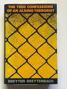 Wahre Bekenntnisse eines Albino-Terroristen Breyten Breytenbach 1985 erster Amerikaner - Bild 1 von 5