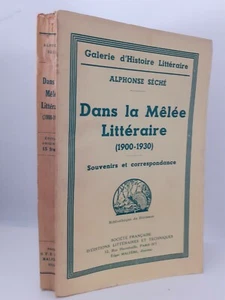 DEDICACE A. SECHE DANS LA MELEE LITTERAIRE HISTOIRE LITTERAIRE BROCHE 1935 - Picture 1 of 3