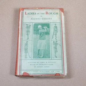 Ladies in the Rough by Glenna Collett 1928 1st Edition- Acceptable - Picture 1 of 23