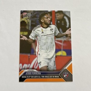 2023 Topps Now MLS 200 JESUS FERREIRA FC DALLAS 2ND GOAL SCORER ORANGE 2/5