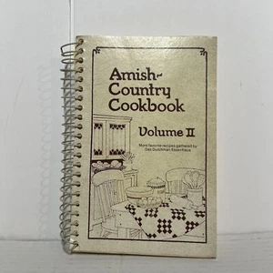 Amish Country Cookbook Volume II Recipes Gathered Essenhaus 1986 Spiral Bound - Picture 1 of 11