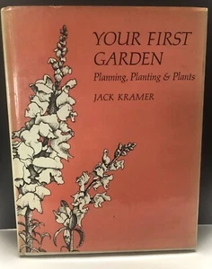 Your First Garden Planning, Planting & Plants by J. Kramer, 1973, Hard, Good - Picture 1 of 9