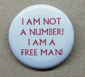 ¡No soy un número! Soy un hombre libre botón 2 1/4 botón The Prisoner Village grande - Imagen 1 de 3