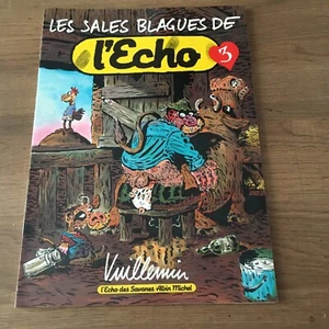 Les sales blagues de l'Echo Tome 3 Par Philippe Vuillemin - 1998 - Imagen 1 de 2