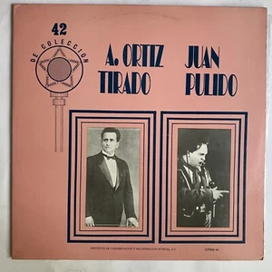 DE COLECCION SERIES 42 -A. ORTIZ TIRADO / JUAN PULIDO- MEXICAN LP GATEFOLD SPLIT - Picture 1 of 5