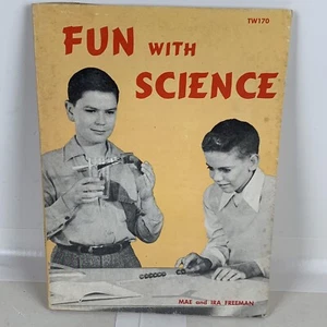 Fun with Science Mae and Ira Freeman 1970 Illustrated Children’s Science Vintage - Picture 1 of 18