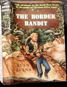 "The Border Bandit" Max Brand (Writing As Evan Evans). 1926 w/DJ. First Edition - Picture 1 of 4
