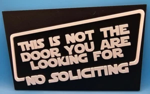 Star Wars This is Not the Door You are Looking For NO SOLICITING 3D Printed Sign - Picture 1 of 2